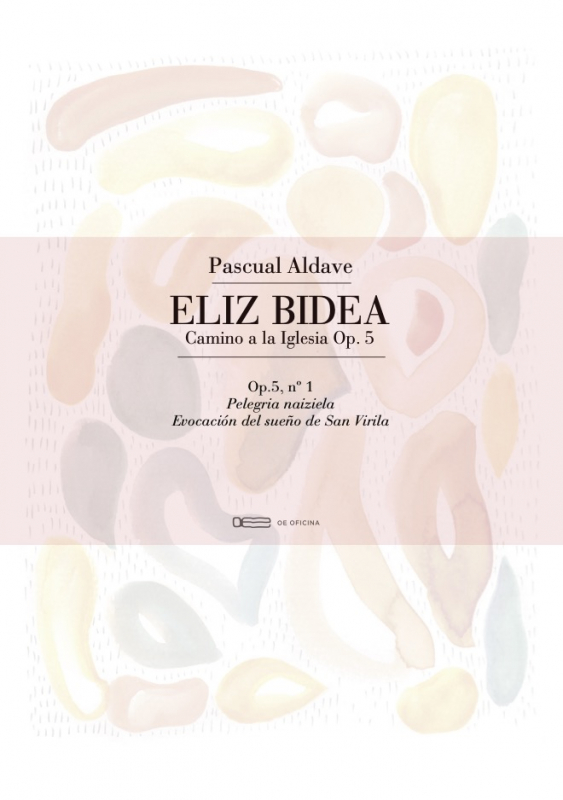 Eliz Bidea - 5.1 Evocación de sueño de San Virila / OE Oficina