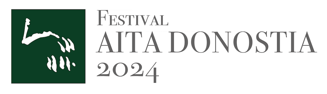 Aita Donostia Festival - 2th edition / 2024 Aita Donostia Festival - 2th edition / 2024